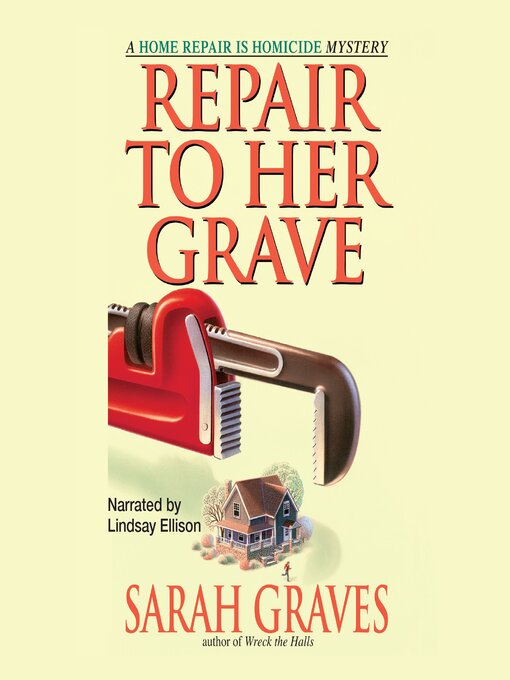Title details for Repair to Her Grave by Sarah Graves - Available